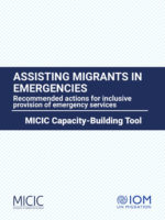 Assisting Migrants in Emergencies. Recommended actions for inclusive provision of emergency services.