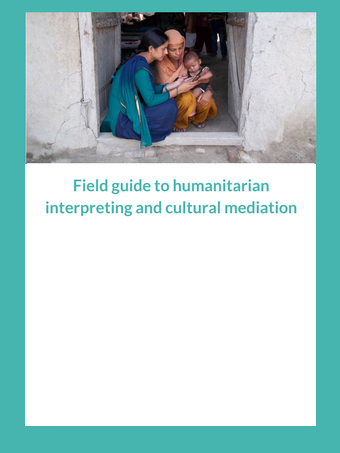 Field Guide to Humanitarian Interpreting and Cultural Mediation