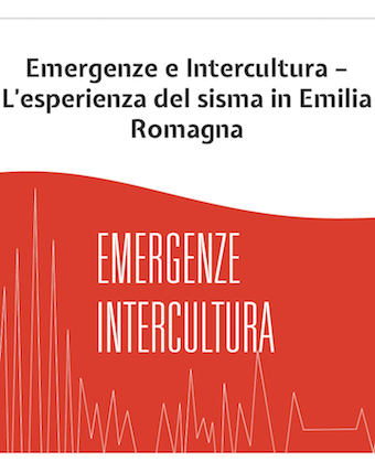 Emergenze e Intercultura – L’esperienza del sisma in Emilia-Romagna nel 2012